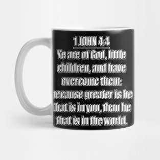 Bible Verse 1 John 4:4 Mug